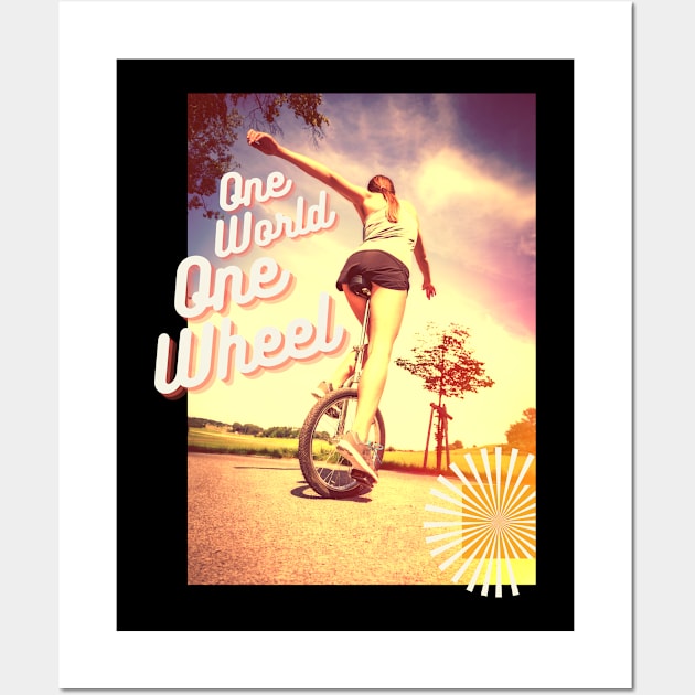 One World one Wheel Einrad Artist Zirkus Design Wall Art by Maggini Art